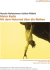 Buchcover Mister Radio & Mit dem Motorrad über die Wolken