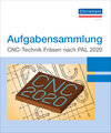 Buchcover Aufgabensammlung CNC-Technik Fräsen nach PAL 2020