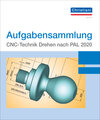 Buchcover Aufgabensammlung CNC-Technik Drehen nach PAL 2020