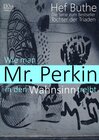 Buchcover Wie man Mr. Perkin in den Wahnsinn treibt
