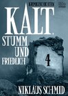 Buchcover Kalt, stumm und friedlich #4