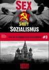 Buchcover Sex statt Sozialismus #3