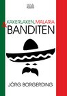 Buchcover Kakerlaken, Malaria & Banditen