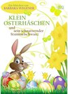 Buchcover Klein Osterhäschen und sein schnatternder Stummelschwanz