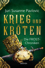 Buchcover Die FROST-Chroniken 1: Krieg und Kröten