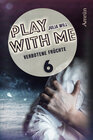 Buchcover Play with me 6: Verbotene Früchte