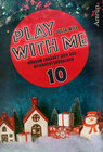 Buchcover Play with me 10: Mühsam ernährt sich das Weihnachtshörnchen