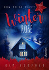 Buchcover How to be happy 4: Winterrose