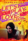 Buchcover Let´s play love: Leon