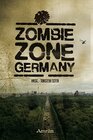 Buchcover Zombie Zone Germany: Die Erste