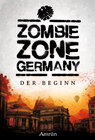 Buchcover Zombie Zone Germany: Der Beginn