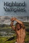 Buchcover Highland Vampires: Liebe ohne Morgen