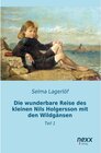 Buchcover Die wunderbare Reise des kleinen Nils Holgersson mit den Wildgänsen. Selma Lagerlöf