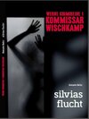 Buchcover Kommissar Wischkamp: Silvia's Flucht