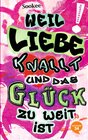 Buchcover #textgold - Weil Liebe knallt und das Glück zu weit ist