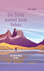 Buchcover Die Stille kommt beim Gehen