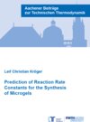 Buchcover Prediction of Reaction Rate Constants for the Synthesis of Microgels