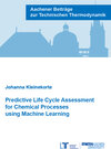 Buchcover Predictive Life Cycle Assessment for Chemical Processes using Machine Learning
