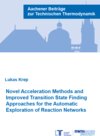 Buchcover Novel Acceleration Methods and Improved Transition State Finding Approaches for the Automatic Exploration of Reaction Ne