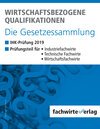 Buchcover Wirtschaftsbezogene Qualifikationen - Die Gesetzessammlung