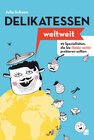 Buchcover Delikatessen weltweit