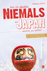 Buchcover Was Sie dachten, NIEMALS über JAPAN wissen zu wollen
