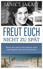 Buchcover Freut euch nicht zu spät
