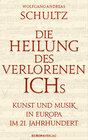 Buchcover Die Heilung des verlorenen Ichs