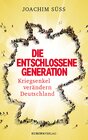 Buchcover Die entschlossene Generation