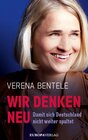 Buchcover Wir denken neu – Damit sich Deutschland nicht weiter spaltet