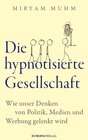 Buchcover Die hypnotisierte Gesellschaft