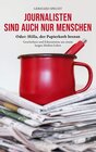 Buchcover Journalisten sind auch nur Menschen