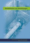 Buchcover Rehabilitation von Rohrleitungen