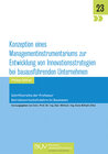 Buchcover Konzeption eines Managementinstrumentariums zur Entwicklung von Innovationsstrategien bei bauausführenden Unternehmen