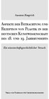Buchcover Aspekte der Betrachtung und Rezeption von Plastik in der deutschen Kunstwissenschaft des 18. und 19. Jahrhunderts