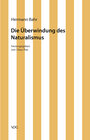 Buchcover Hermann Bahr / Die Überwindung des Naturalismus