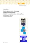 Buchcover Dezentrale, verteilte Steuerung flächiger Fördersysteme für den innerbetrieblichen Materialfluss