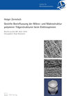 Buchcover Gezielte Beeinflussung der Mikro- und Makrostruktur polymerer Trägerstrukturen beim Elektrospinnen