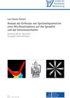 Buchcover Analyse des Einflusses von Spritzlochgeometrien eines Nfz-Dieselinjektors auf das Spraybild und das Emissionsverhalten