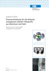 Buchcover Prozessentwicklung für das Verbundstrangpressen hybrider Hohlprofile aus Aluminium und Stahl