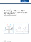 Buchcover Partial Discharge and Breakdown of Solid Dielectrics under AC, DC, and Combined AD/DC High Voltage Stresses