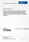 Buchcover Structured Light Sensor with Affine Stereo Camera Pair for Geometry Measurements of High-Temperature Components in Rough
