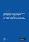 Buchcover Biographische Rekonstruktion der Genese naturwissenschaftlichen Interesses — Fallanalysen zu begabten und hochbegabten J