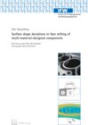 Buchcover Surface shape deviations in face milling of multi-material-designed components