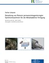 Buchcover Gestaltung von Rotoren permanentmagneterregter Synchronmaschinen für die Metalladditive Fertigung