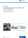 Buchcover Compression System Losses in Large Salient Pole Synchronous Machines