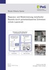 Buchcover Reparatur und Modernisierung metallischer Bauteile durch pulverbettbasiertes Schmelzen mittels Laserstrahl