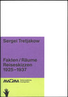 Buchcover Sergei Tretjakow. Fakten / Räume