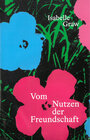 Buchcover Vom Nutzen der Freundschaft