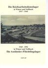Buchcover Die Reichsarbeitsdienstlager in Winzer und Neßlbach von 1937 - 1945